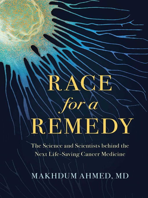 Title details for Race for a Remedy by Makhdum Ahmed - Available